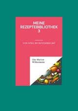 Meine Rezeptebibliothek 3 - Ute-Marion Wilkesmann