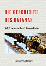 Die Geschichte des Katanas - Hermann Candahashi