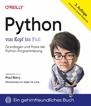 Python von Kopf bis Fuß - Paul Barry