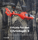 Einsatz für den Christoph 3 - Marc Maegele, Gerd Böttcher