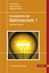 Grundgebiete der Elektrotechnik - Führer, Arnold; Heidemann, Klaus; Nerreter, Wolfgang