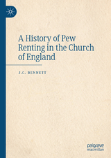 A History of Pew Renting in the Church of England - J.C. Bennett