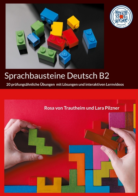 Sprachbausteine Deutsch B2 - Rosa von Trautheim, Lara Pilzner