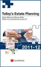 Tolley's Estate Planning 2011-12 - McKie, Sharon; McKie, Simon