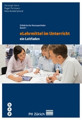 eLehrmittel im Unterricht - Christoph Aerni, Roger Portmann, Alois Hundertpfund