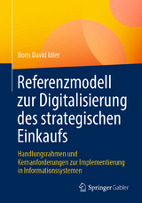 Referenzmodell zur Digitalisierung des strategischen Einkaufs - Boris David Idler