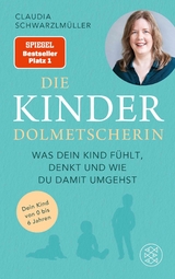 Die Kinderdolmetscherin -  Claudia Schwarzlmüller