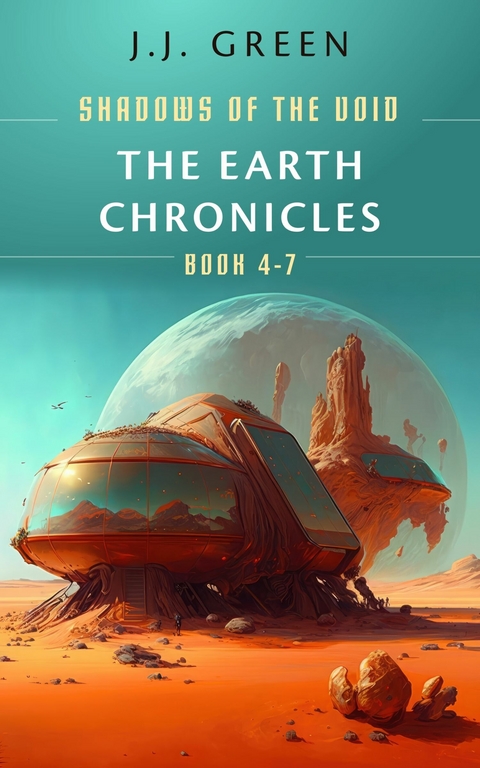 The Earth Chronicles -  J.J. Green