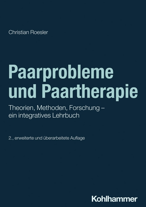 Paarprobleme und Paartherapie -  Christian Roesler