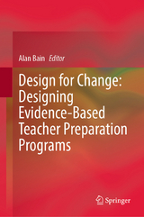 Design for Change: Designing Evidence-Based Teacher Preparation Programs - 