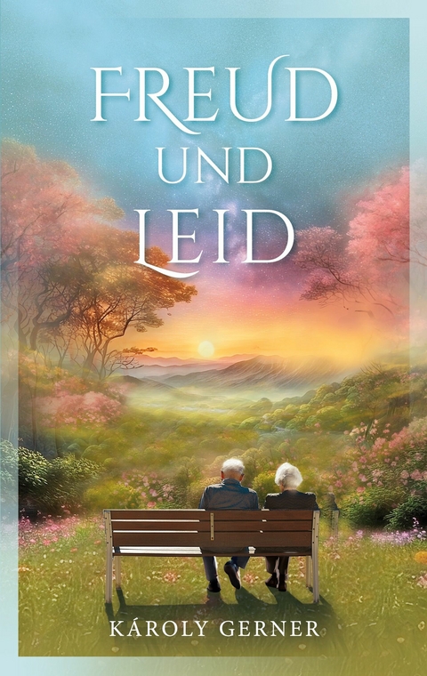 Freud und Leid -  Károly Gerner