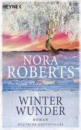 Winterwunder - Nora Roberts