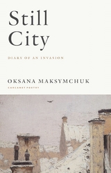 Still City - Oksana Maksymchuk