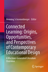 Connected Learning: Origins, Opportunities, and Perspectives of Contemporary Educational Design - 