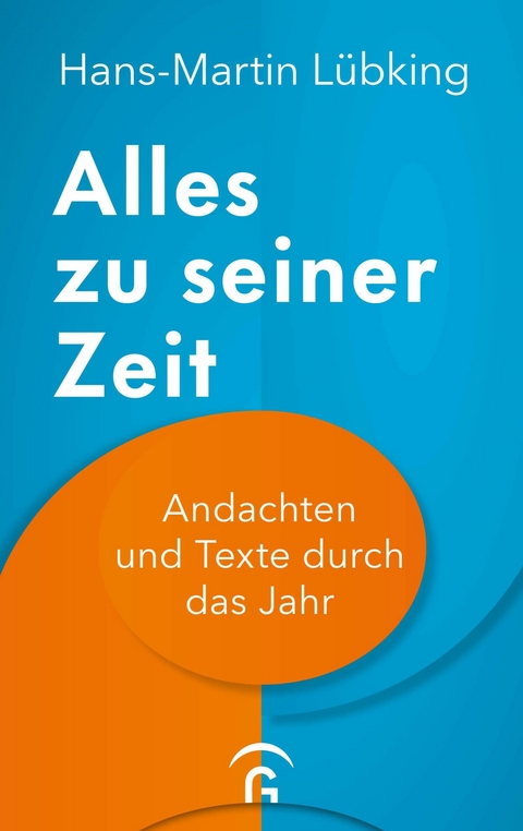 Alles zu seiner Zeit - Hans-Martin Lübking