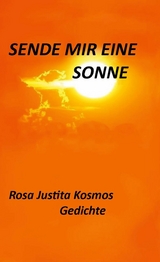 Sende mir eine Sonne - Rosa Justitia Kosmos