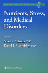 Nutrients, Stress and Medical Disorders - 