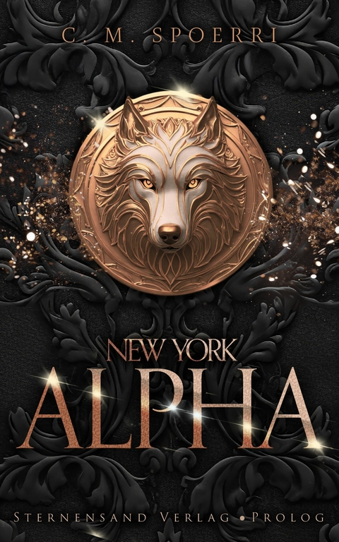 New York Alpha (Prolog - Reihenstart!) - C. M. Spoerri