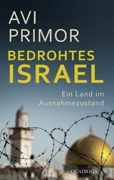 Bedrohtes Israel -  Avi Primor