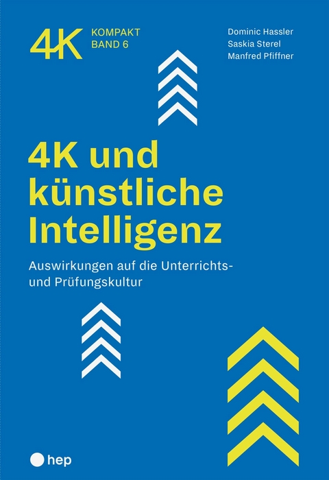 4K und künstliche Intelligenz (E-Book) -  Dominic Hassler,  Saskia Sterel,  Manfred Pfiffner