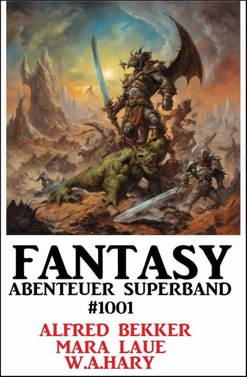 Fantasy Abenteuer Superband 1001 -  Alfred Bekker,  Mara Laue,  W. A. Hary