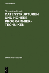 Datenstrukturen und höhere Programmiertechniken - Hartmut Noltemeier