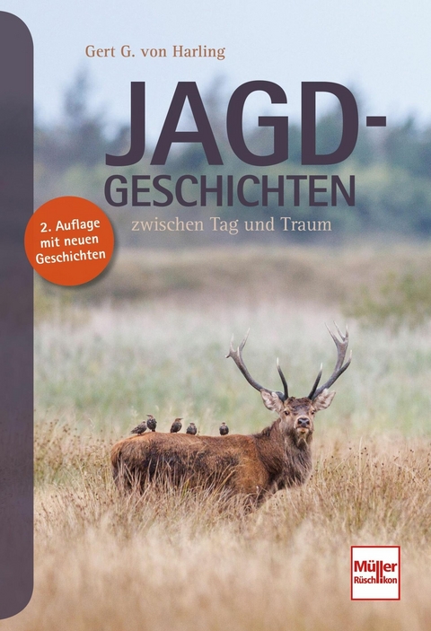 Jagd-Geschichten -  Gert G. von Harling