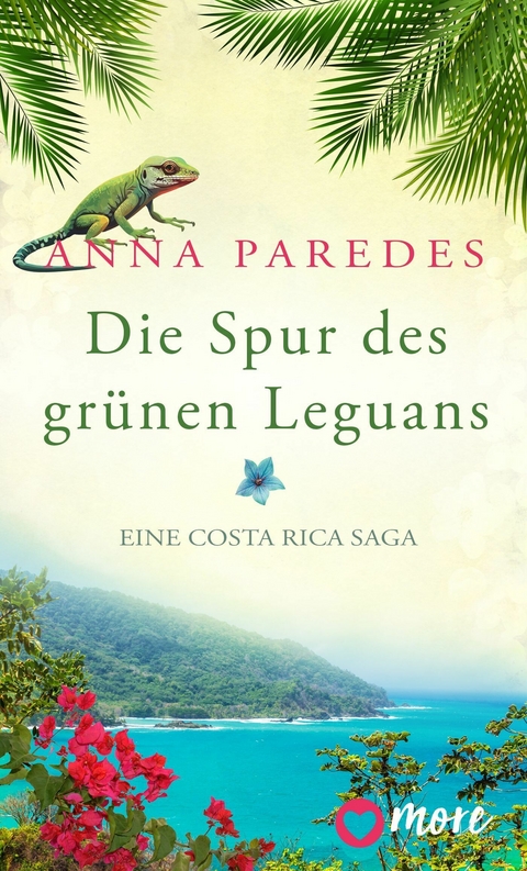 Die Spur des grünen Leguans - Anna Paredes