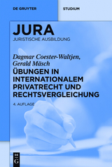 Übungen in Internationalem Privatrecht und Rechtsvergleichung - Dagmar Coester-Waltjen, Gerald Mäsch