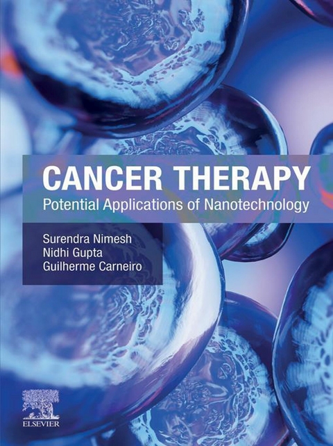 Cancer Therapy -  Surendra Nimesh,  Nidhi Gupta,  Guilherme Carneiro