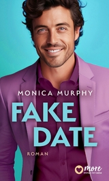 Fake Date -  Monica Murphy