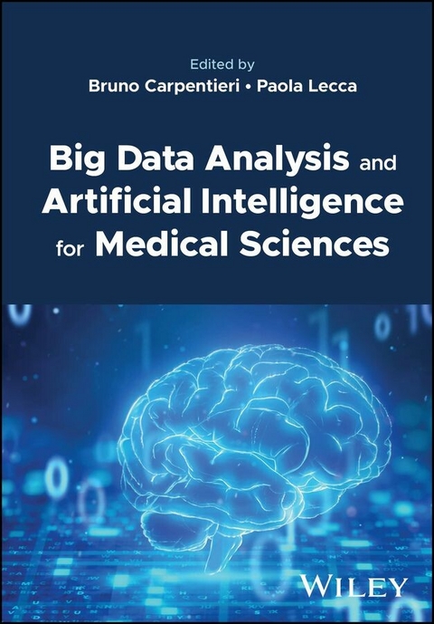 Big Data Analysis and Artificial Intelligence for Medical Sciences - Paola Lecca