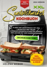 XXL Sandwichmaker Kochbuch -  Helena Weber