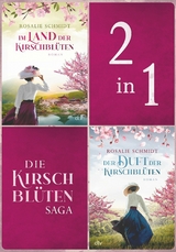 Die Kirschblüten-Saga -  Rosalie Schmidt