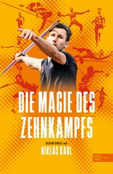 Die Magie des Zehnkampfs - Niklas Kaul, Achim Dreis