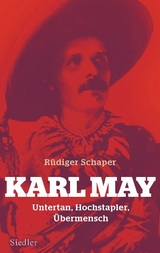 Karl May - Rüdiger Schaper