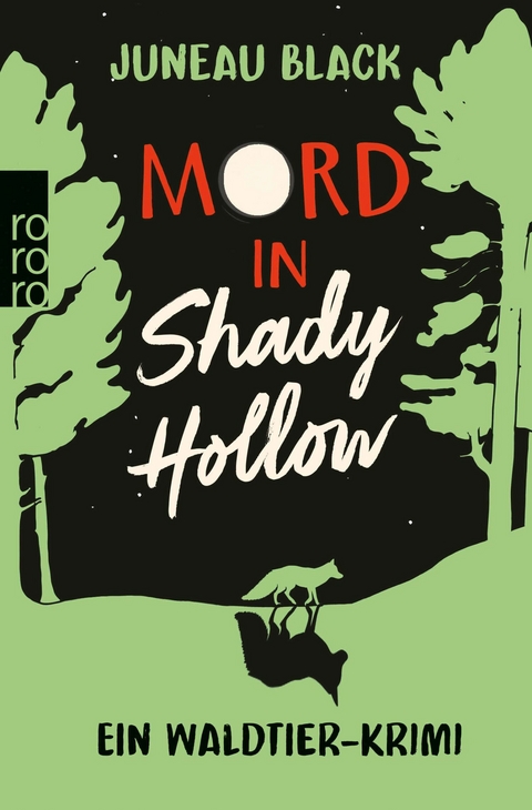 Mord in Shady Hollow -  Juneau Black