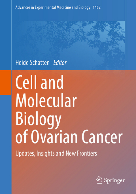 Cell and Molecular Biology of Ovarian Cancer - 