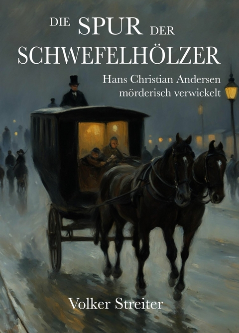 Die Spur der Schwefelhölzer - Volker Streiter