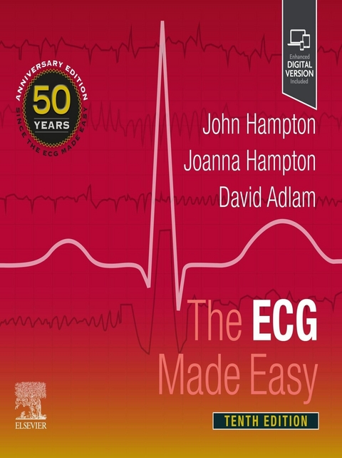 ECG Made Easy E-Book -  David Adlam,  Joanna Hampton,  John Hampton