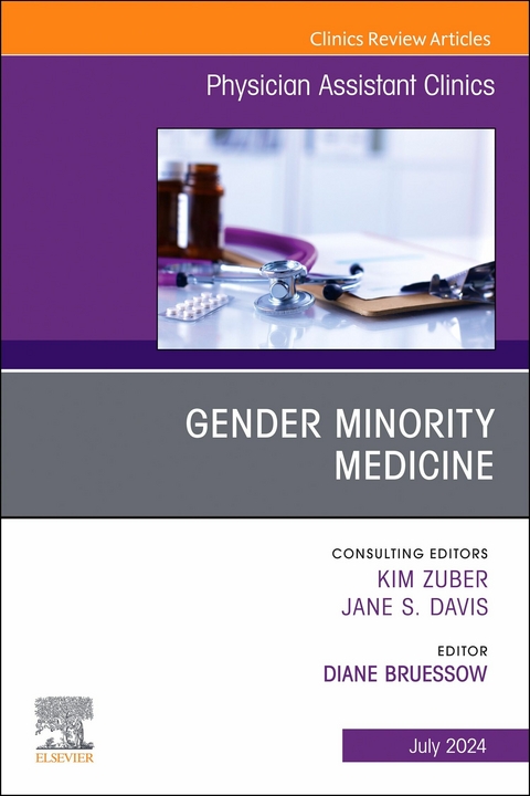 Gender Minority Medicine , An Issue of Physician Assistant Clinics, E-Book - 