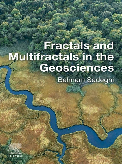 Fractals and Multifractals in the Geosciences -  Behnam Sadeghi