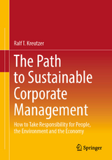 The Path to Sustainable Corporate Management - Ralf T. Kreutzer