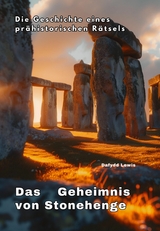 Das Geheimnis von Stonehenge - Dafydd Lewis