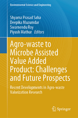 Agro-waste to Microbe Assisted Value Added Product: Challenges and Future Prospects - 