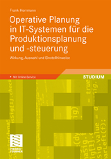 Operative Planung in IT-Systemen für die Produktionsplanung und -steuerung - Frank Herrmann