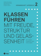 Klassen führen (E-Book, Neuauflage) -  Christoph Städeli,  Manfred Pfiffner,  Saskia Sterel,  Claudio Caduff