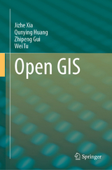 Open GIS - Jizhe Xia, Qunying Huang, Zhipeng Gui, Wei Tu