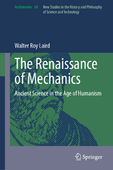 The Renaissance of Mechanics - Walter Roy Laird