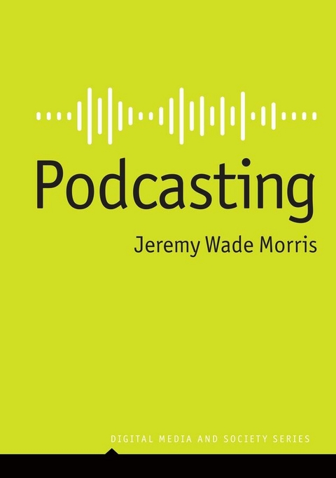 Podcasting -  Jeremy Wade Morris